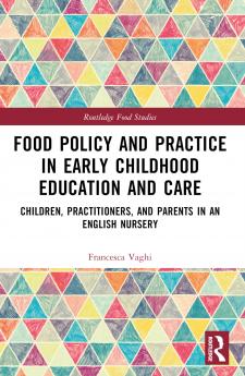 Food Policy and Practice in Early Childhood Education and Care