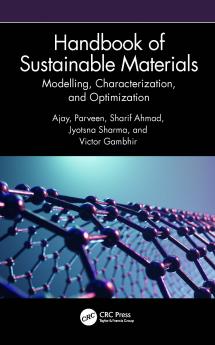 Handbook of Sustainable Materials: Modelling Characterization and Optimization