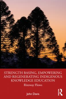 Strength Basing Empowering and Regenerating Indigenous Knowledge Education