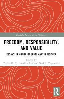 Freedom Responsibility and Value