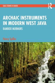 Archaic Instruments in Modern West Java