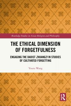 Ethical Dimension of Forgetfulness