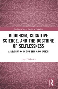 Buddhism Cognitive Science and the Doctrine of Selflessness