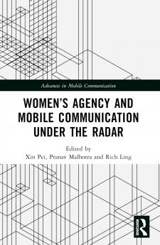 Women’s Agency and Mobile Communication Under the Radar