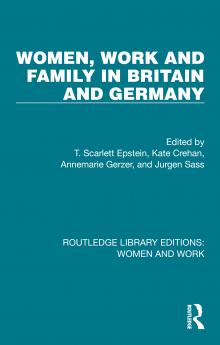 Women Work and Family in Britain and Germany