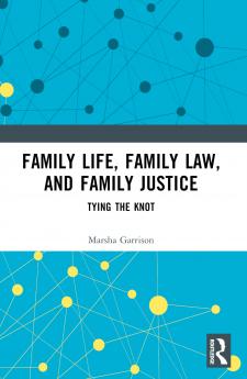 Family Life Family Law and Family Justice