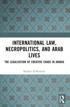 International Law Necropolitics and Arab Lives