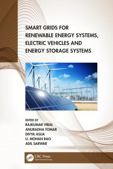 Smart Grids for Renewable Energy Systems Electric Vehicles and Energy Storage Systems
