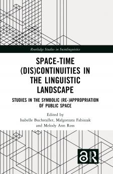 Space-Time (Dis)Continuities in the Linguistic Landscape