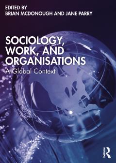 Sociology Work and Organisations