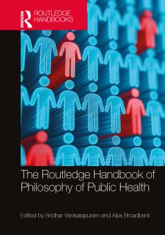 Routledge Handbook of Philosophy of Public Health