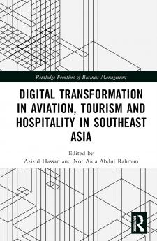 Digital Transformation in Aviation Tourism and Hospitality in Southeast Asia