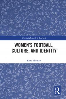 Women's Football Culture and Identity