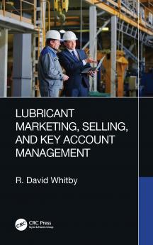 Lubricant Marketing Selling and Key Account Management