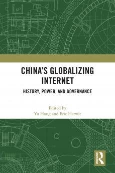 China’s Globalizing Internet