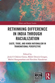 Rethinking Difference in India Through Racialization