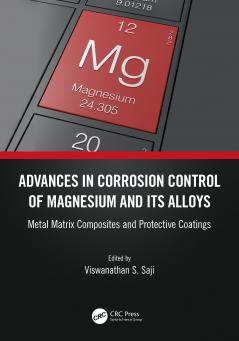 Advances in Corrosion Control of Magnesium and its Alloys