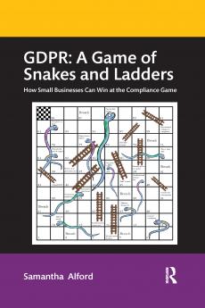 GDPR: A Game of Snakes and Ladders