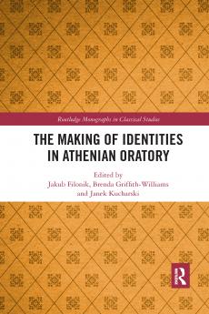 Making of Identities in Athenian Oratory