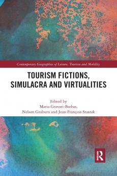 Tourism Fictions Simulacra and Virtualities