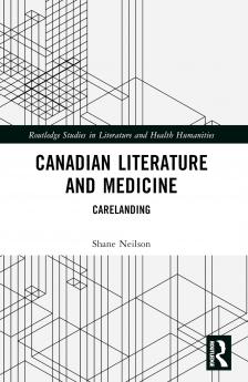 Canadian Literature and Medicine