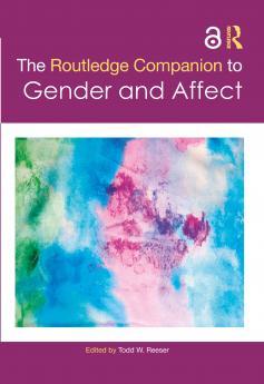Routledge Companion to Gender and Affect