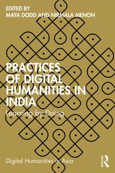 Practices of Digital Humanities in India