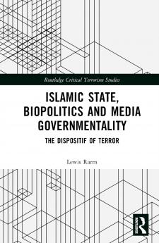 Islamic State Biopolitics and Media Governmentality