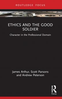Ethics and the Good Soldier