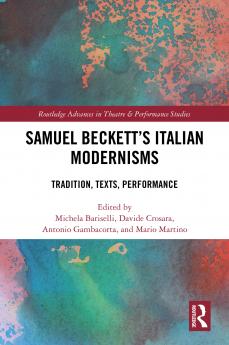 Samuel Beckett’s Italian Modernisms