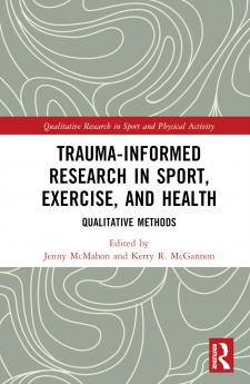 Trauma-Informed Research in Sport Exercise and Health