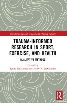 Trauma-Informed Research in Sport Exercise and Health
