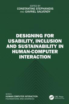 Designing for Usability Inclusion and Sustainability in Human-Computer Interaction