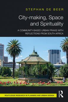 City-making Space and Spirituality