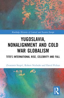 Yugoslavia Nonalignment and Cold War Globalism