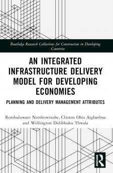 Integrated Infrastructure Delivery Model for Developing Economies