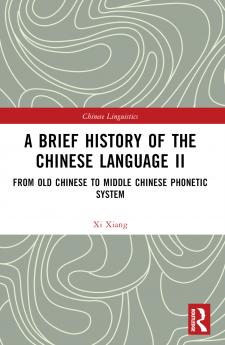 Brief History of the Chinese Language II