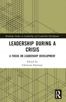 Leadership During a Crisis