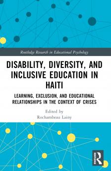 Disability Diversity and Inclusive Education in Haiti