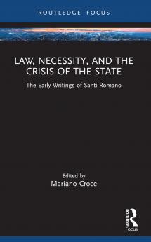 Law Necessity and the Crisis of the State