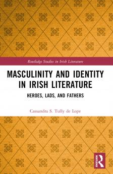 Masculinity and Identity in Irish Literature