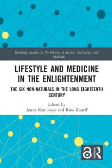 Lifestyle and Medicine in the Enlightenment