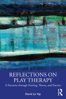 Reflections on Play Therapy