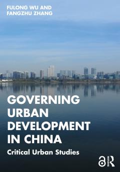 Governing Urban Development in China