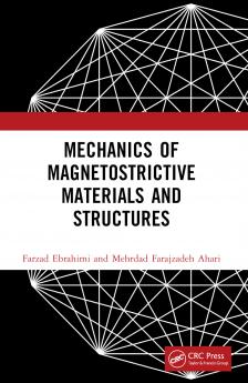 Mechanics of Magnetostrictive Materials and Structures