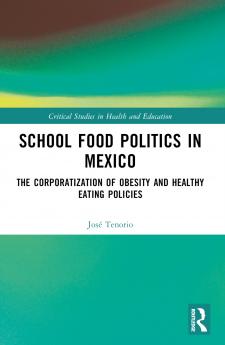 School Food Politics in Mexico