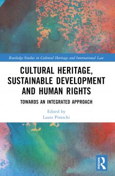 Cultural Heritage Sustainable Development and Human Rights