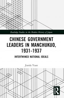Chinese Government Leaders in Manchukuo 1931-1937