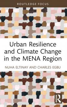 Urban Resilience and Climate Change in the MENA Region