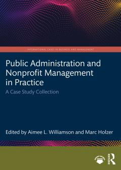 Public Administration and Nonprofit Management in Practice